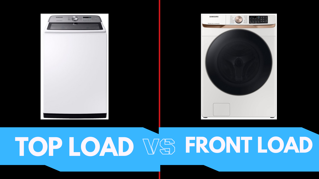 Top Load vs. Front Load Washers A FamilyFriendly Guide